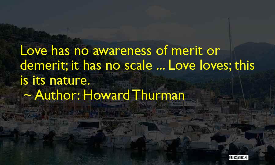 Demerit Quotes By Howard Thurman