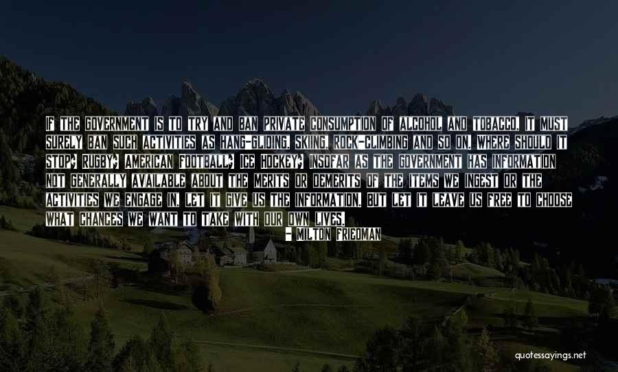 Demerits Quotes By Milton Friedman Demerits Quotes By Milton Friedman
