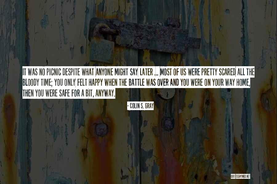 Demerson Tall Quotes By Colin S. Gray Demerson Tall Quotes By Colin S. Gray
