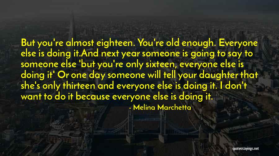 Demeshko Ukraine Quotes By Melina Marchetta Demeshko Ukraine Quotes By Melina Marchetta