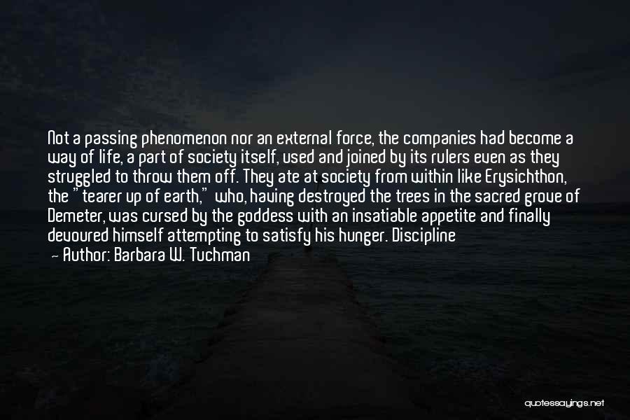 Demeter Quotes By Barbara W. Tuchman