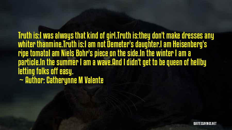 Demeter Quotes By Catherynne M Valente