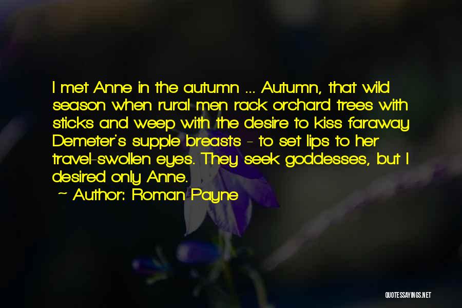 Demeter Quotes By Roman Payne