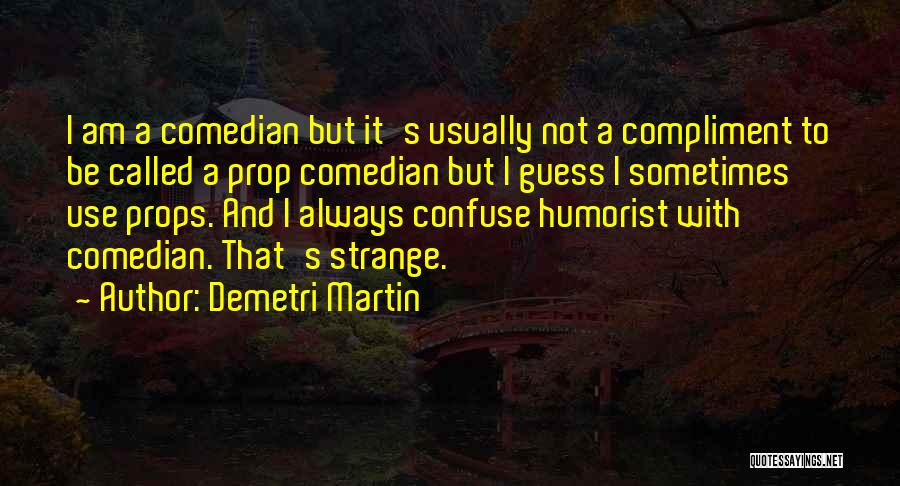 Demetri Martin Quotes 1121179