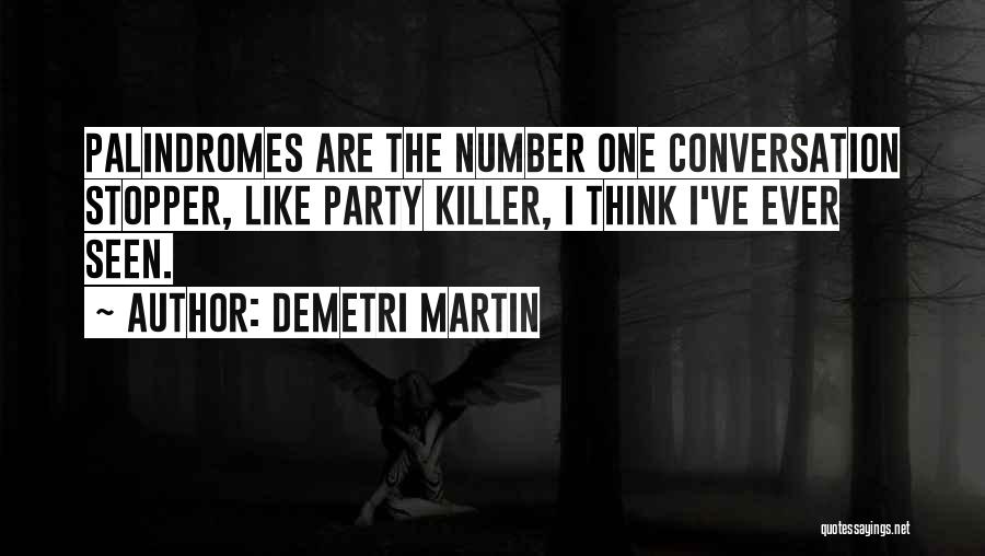 Demetri Martin Quotes 1229482