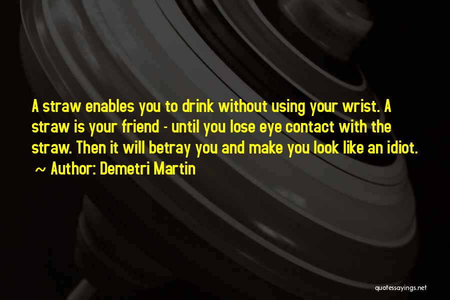 Demetri Martin Quotes 1606053