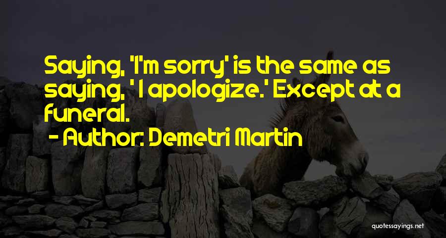 Demetri Martin Quotes 846215