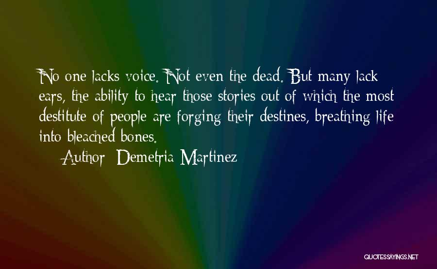 Demetria Martinez Quotes 939170