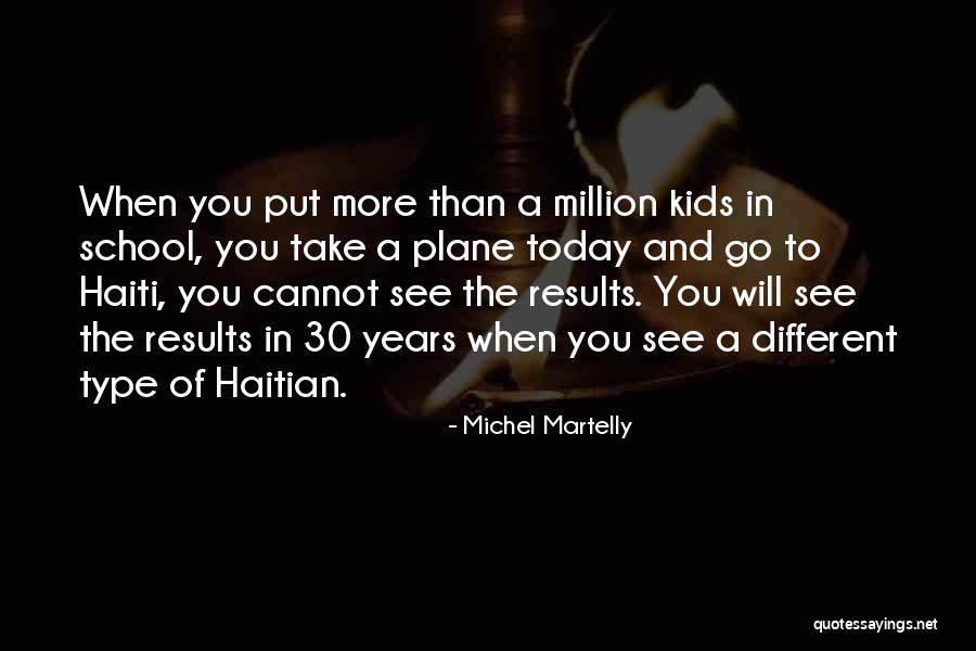 Demetrice Morley Quotes By Michel Martelly Demetrice Morley Quotes By Michel Martelly