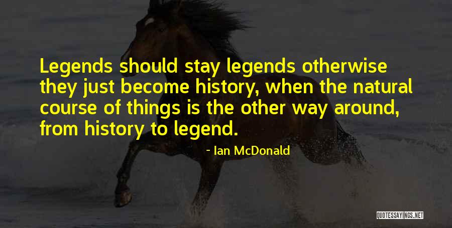 Demetrious Quotes By Ian McDonald Demetrious Quotes By Ian McDonald