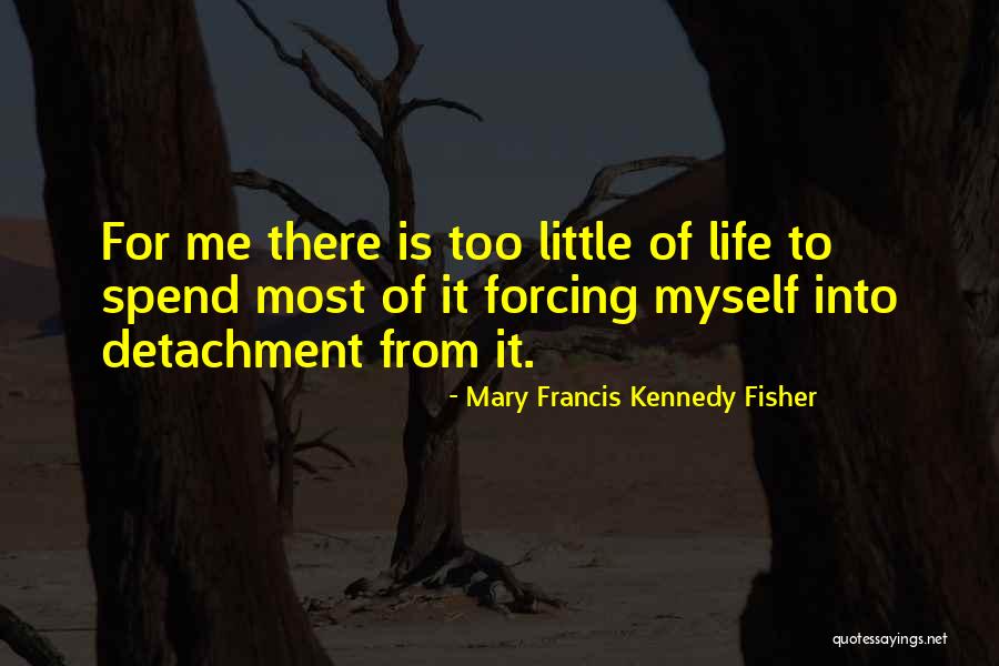 Demetris Robertson Quotes By Mary Francis Kennedy Fisher Demetris Robertson Quotes By Mary Francis Kennedy Fisher