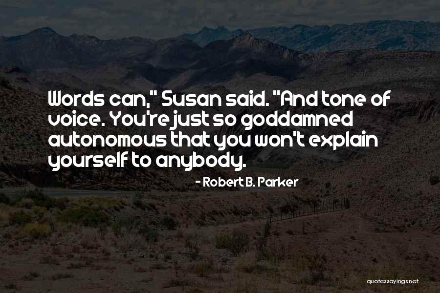 Demets Medford Quotes By Robert B. Parker Demets Medford Quotes By Robert B. Parker