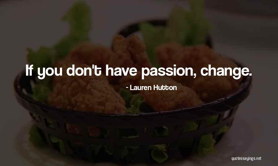 Demeurant In English Translation Quotes By Lauren Hutton