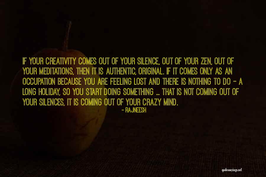 Demeure Quotes By Rajneesh Demeure Quotes By Rajneesh