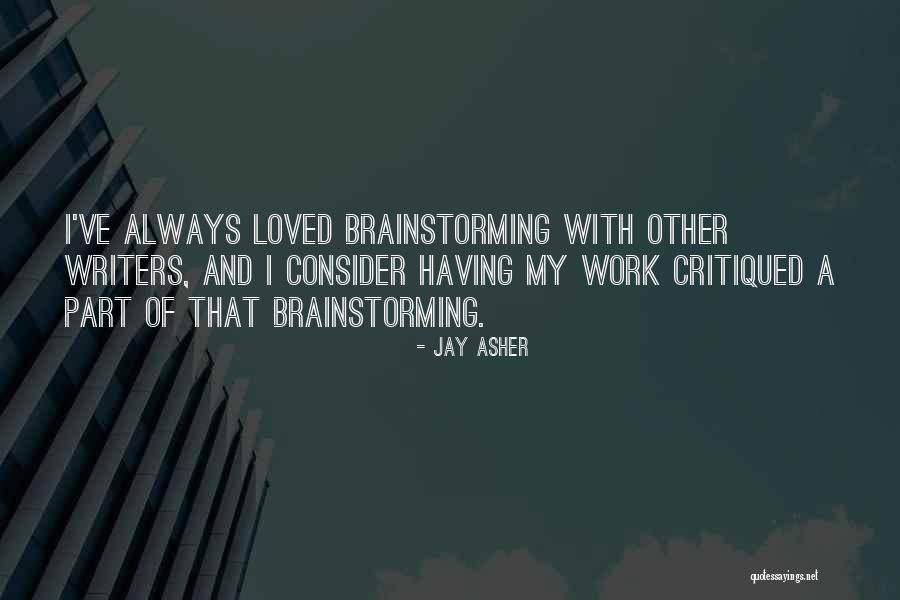 Demeures Caladoises Quotes By Jay Asher Demeures Caladoises Quotes By Jay Asher