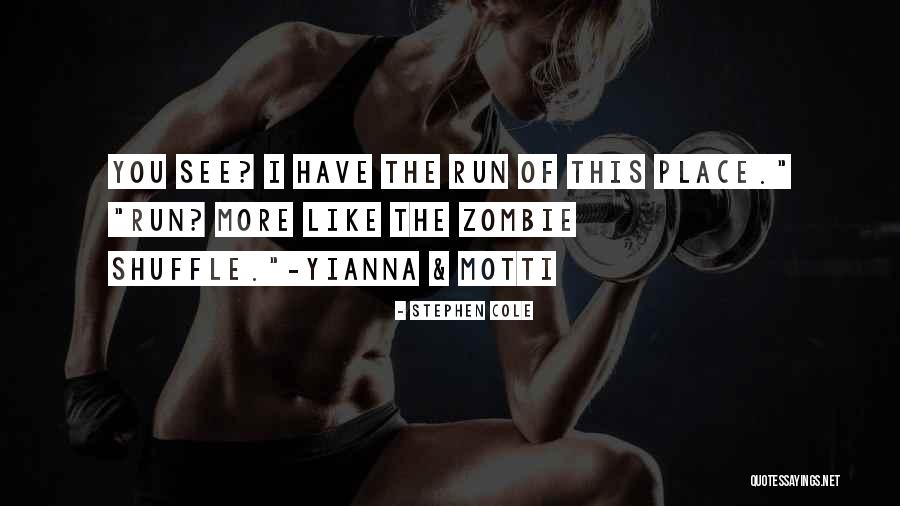 Demez Net Quotes By Stephen Cole Demez Net Quotes By Stephen Cole