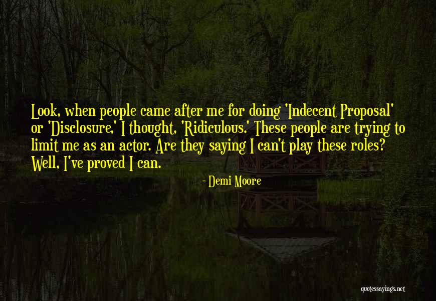Demi Moore Indecent Proposal Quotes By Demi Moore Demi Moore Indecent Proposal Quotes By Demi Moore