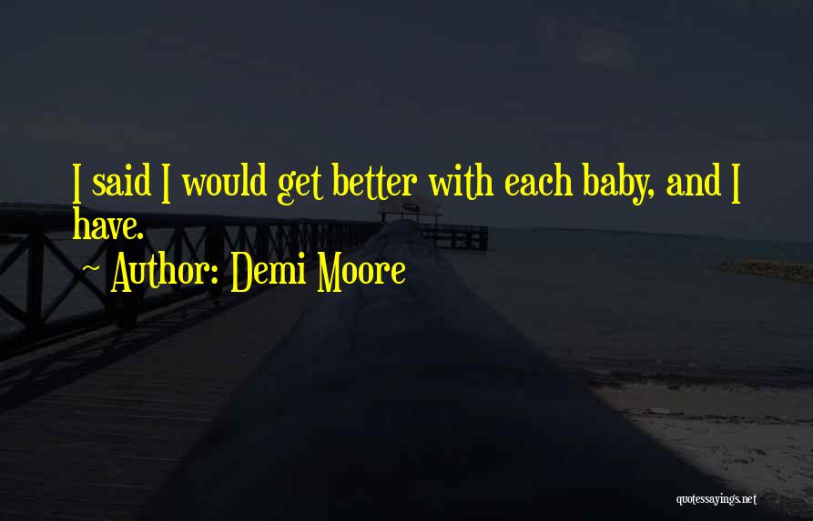 Demi Moore Quotes 1169889
