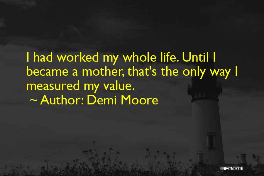 Demi Moore Quotes 210113