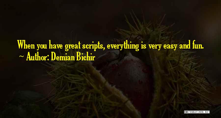 Demian Bichir Quotes 311868