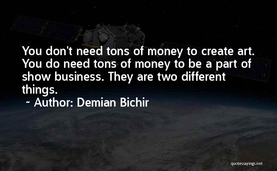 Demian Bichir Quotes 552041