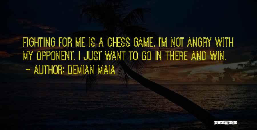 Demian Maia Quotes 1497049