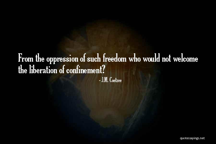 Demichelis Argentina Quotes By J.M. Coetzee Demichelis Argentina Quotes By J.M. Coetzee