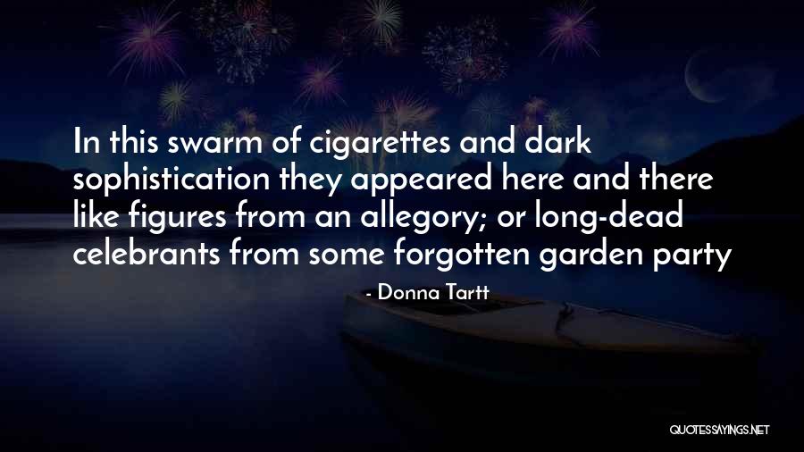 Demick Starling Quotes By Donna Tartt Demick Starling Quotes By Donna Tartt