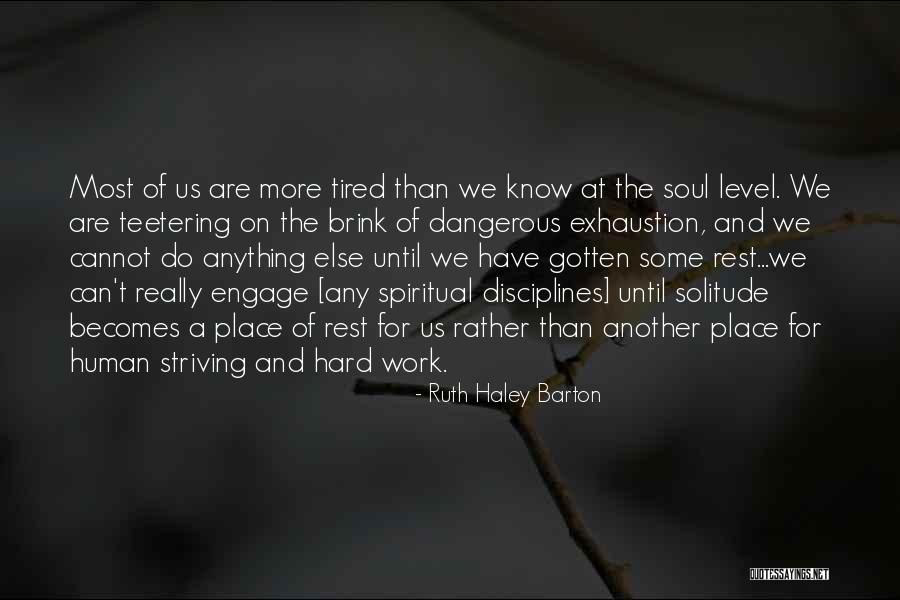 Demick Starling Quotes By Ruth Haley Barton Demick Starling Quotes By Ruth Haley Barton