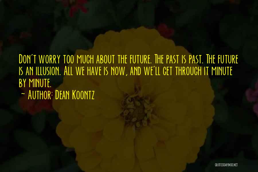 Demidenko Scarlatti Quotes By Dean Koontz