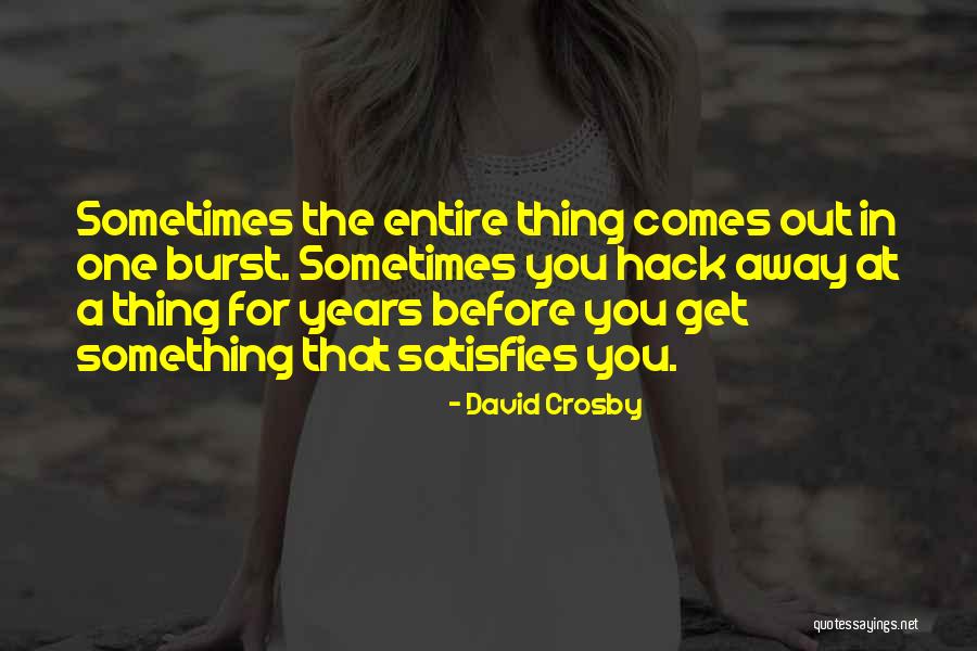 Demidov Dwarf Quotes By David Crosby Demidov Dwarf Quotes By David Crosby