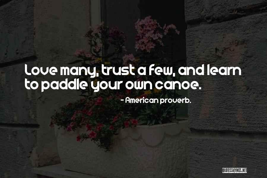 Demidovich Calculus Quotes By American Proverb.