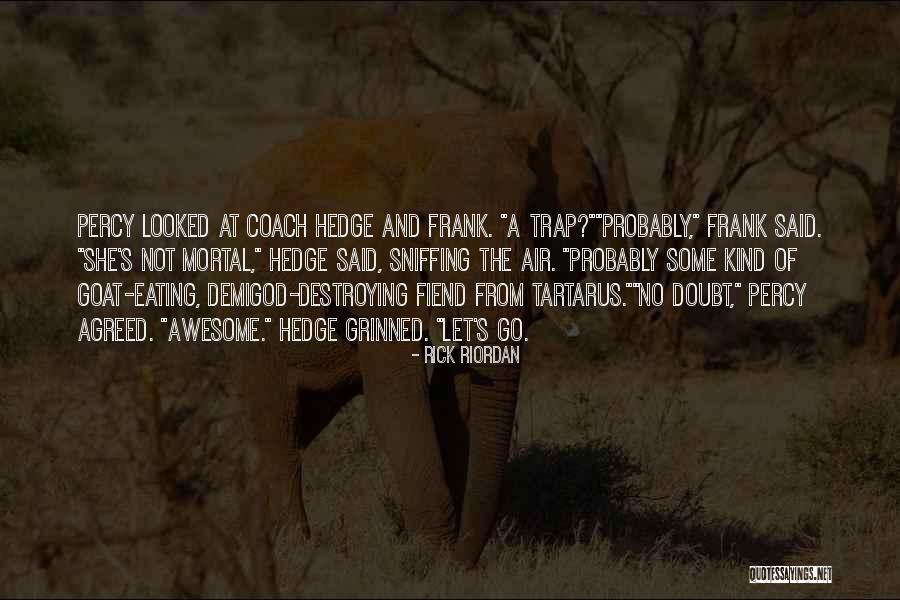 Demigod Quotes By Rick Riordan Demigod Quotes By Rick Riordan