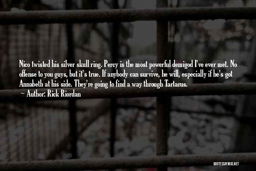 Demigod Quotes By Rick Riordan Demigod Quotes By Rick Riordan