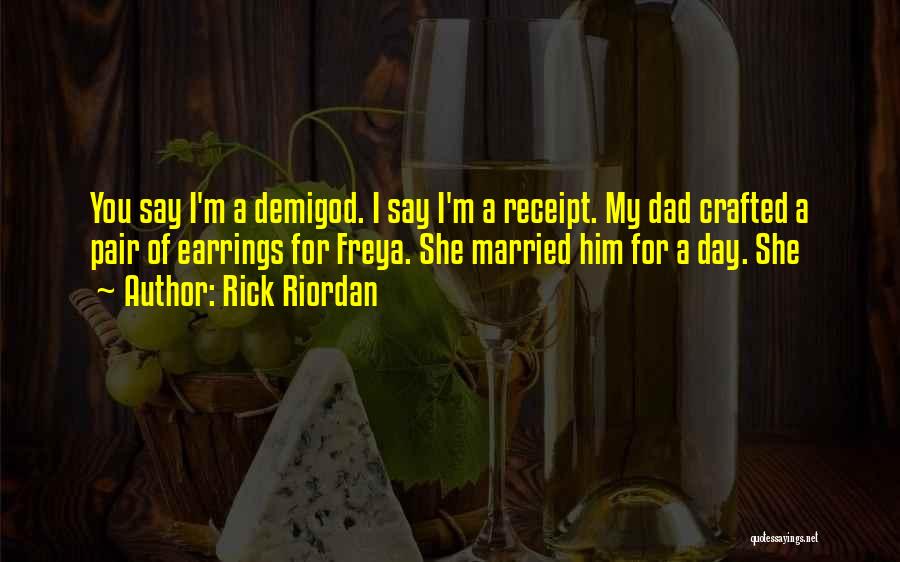 Demigod Quotes By Rick Riordan