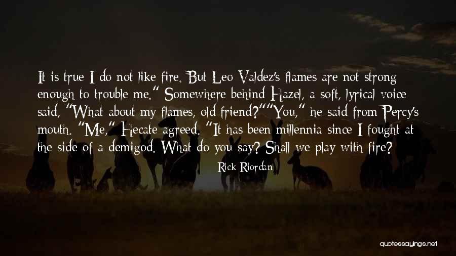 Demigod Quotes By Rick Riordan