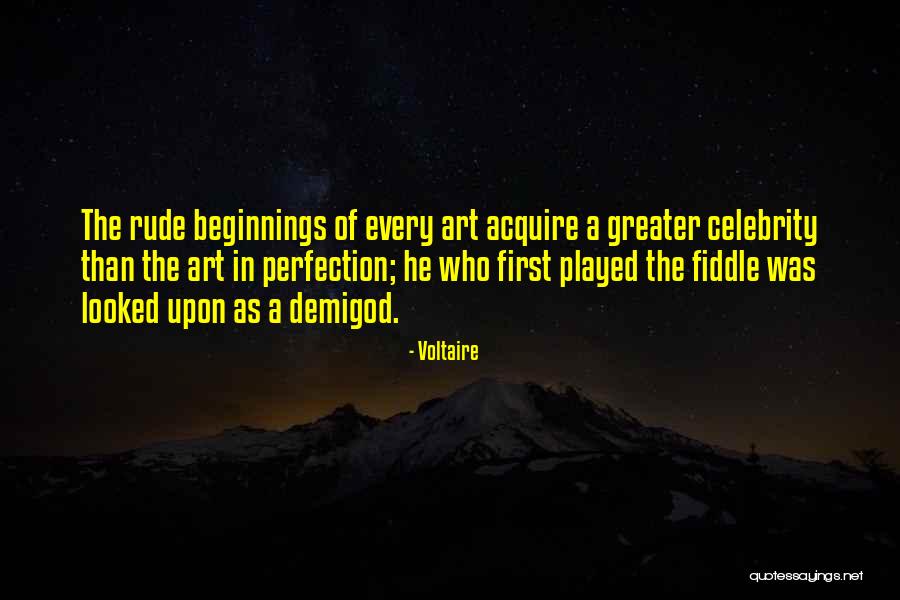 Demigod Quotes By Voltaire