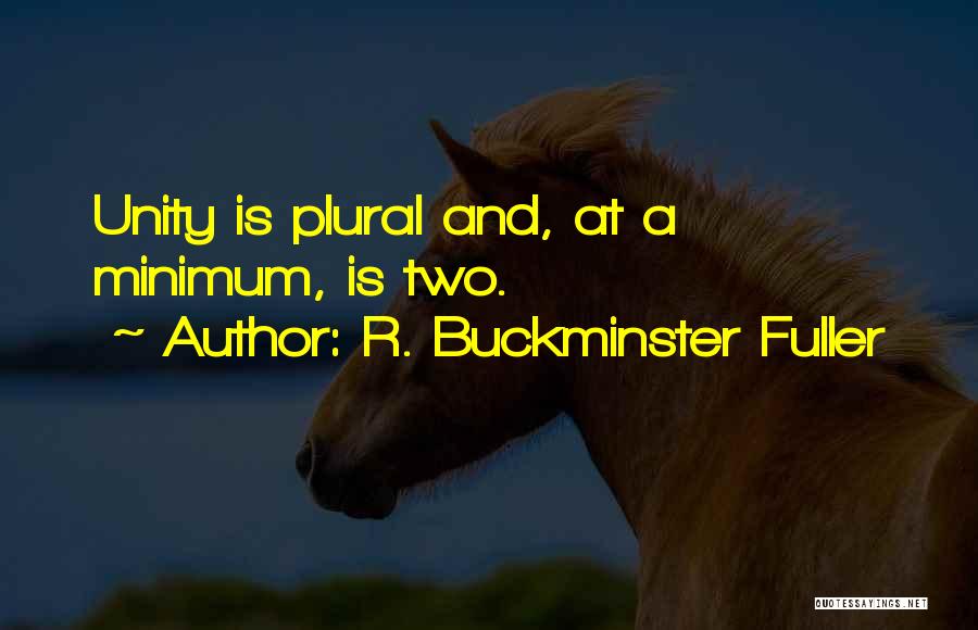 Demikian In English Quotes By R. Buckminster Fuller