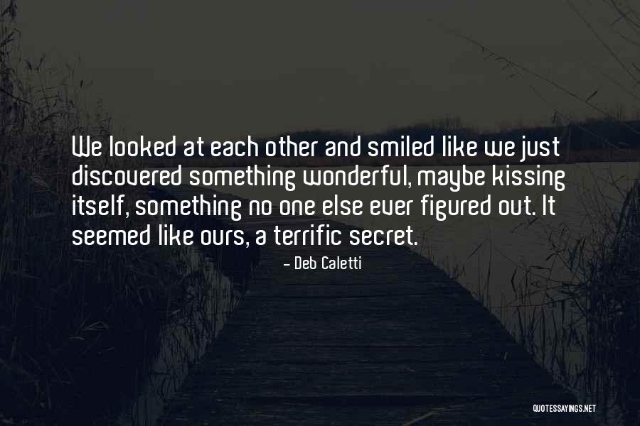 Demilich Band Quotes By Deb Caletti Demilich Band Quotes By Deb Caletti