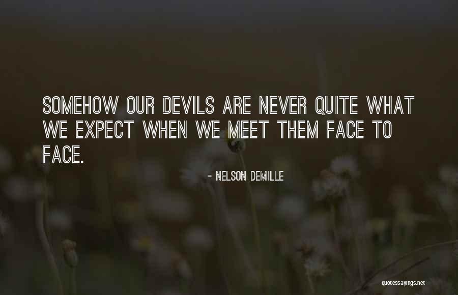Demille Nelson Quotes By Nelson DeMille Demille Nelson Quotes By Nelson DeMille