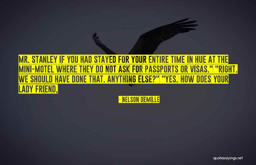 Demille Nelson Quotes By Nelson DeMille Demille Nelson Quotes By Nelson DeMille
