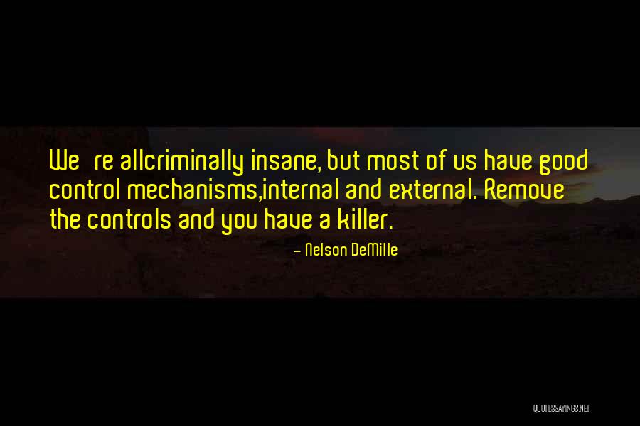 Demille Nelson Quotes By Nelson DeMille Demille Nelson Quotes By Nelson DeMille