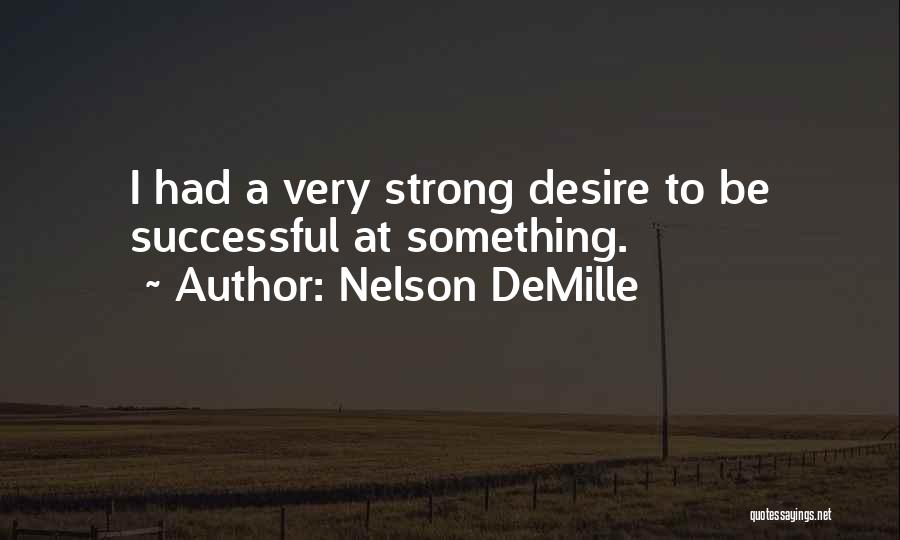 Demille Quotes By Nelson DeMille