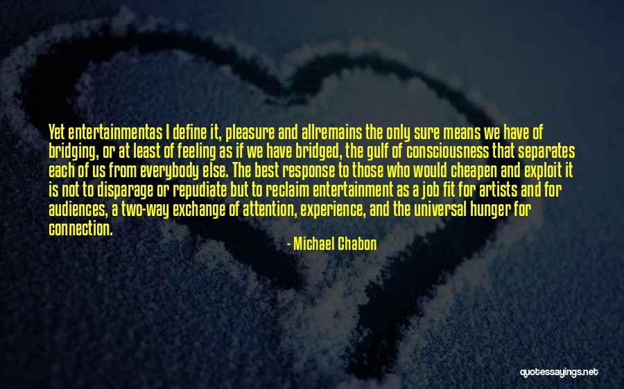 Demimonde Movie Quotes By Michael Chabon Demimonde Movie Quotes By Michael Chabon