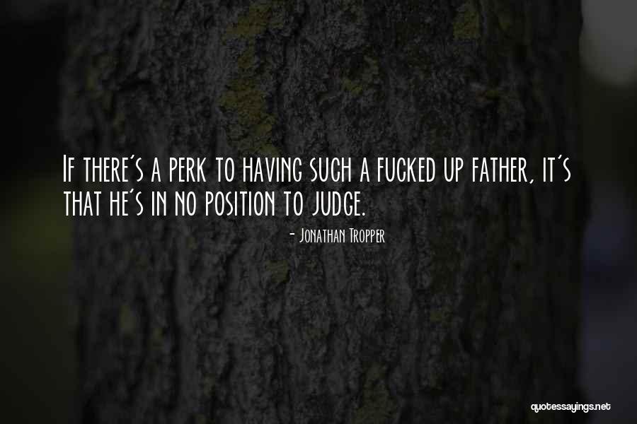 Demirag Ikmazi Caddebostan Satilik Quotes By Jonathan Tropper Demirag Ikmazi Caddebostan Satilik Quotes By Jonathan Tropper