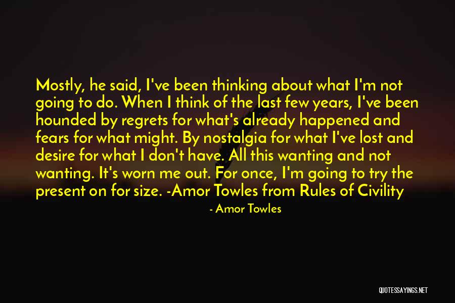 Demiragac Quotes By Amor Towles Demiragac Quotes By Amor Towles