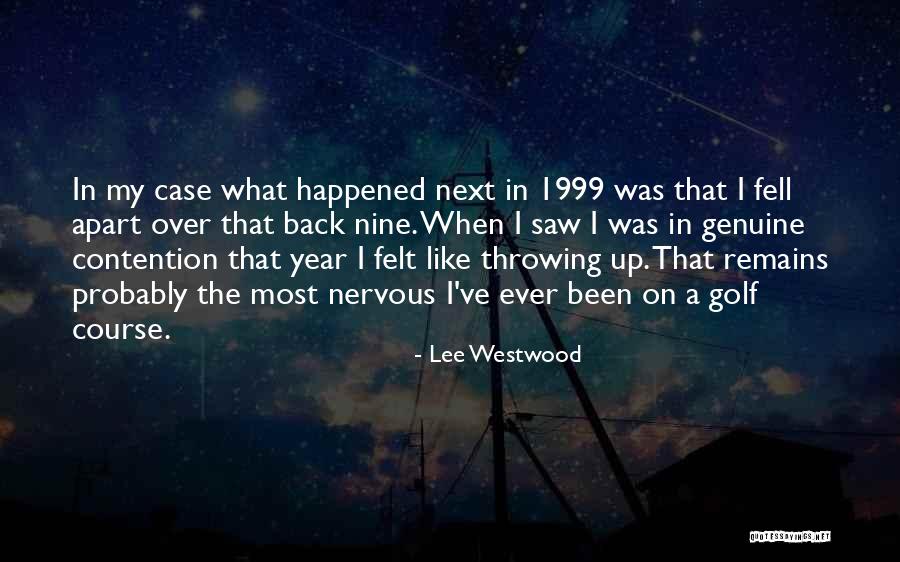 Demiragac Quotes By Lee Westwood Demiragac Quotes By Lee Westwood