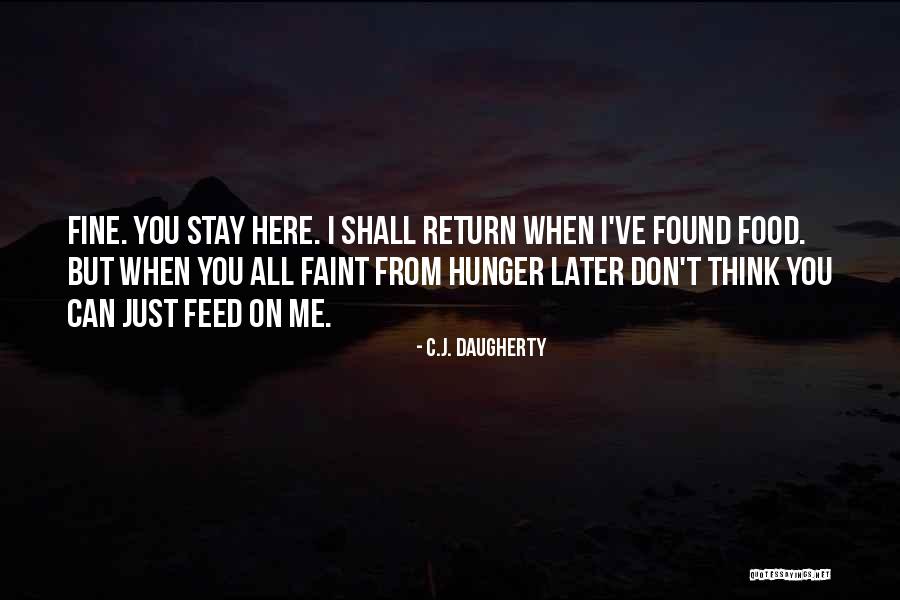 Demiral Quotes By C.J. Daugherty Demiral Quotes By C.J. Daugherty