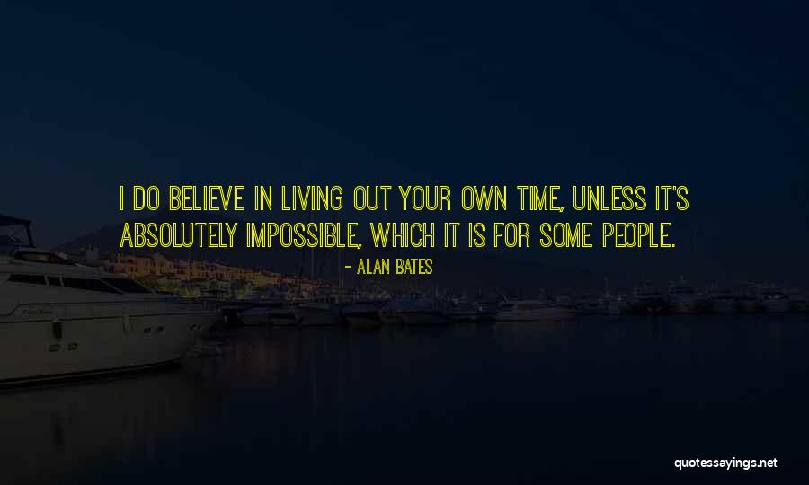 Demircan Tilsim Quotes By Alan Bates Demircan Tilsim Quotes By Alan Bates