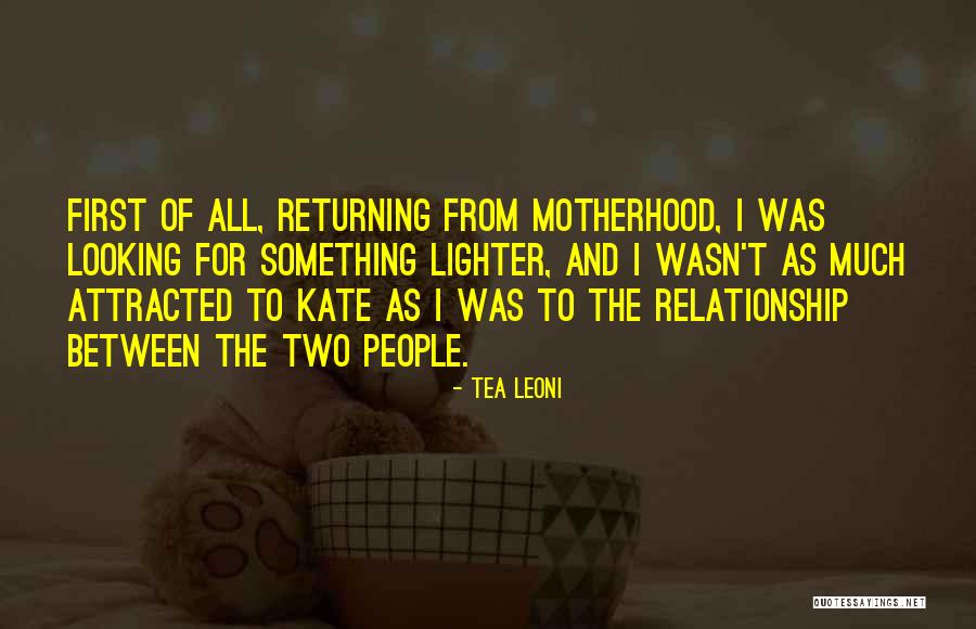 Demircan Tilsim Quotes By Tea Leoni Demircan Tilsim Quotes By Tea Leoni